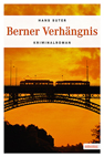 berner verhaengnis